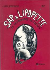Sap & Lipopette - Gastronomes du grenier, les