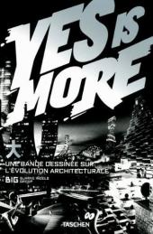 Yes is more - Une bande dessinée sur l'évolution architecturale