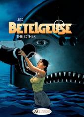 Betelgeuse (en anglais) -3- The Other
