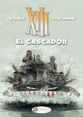 XIII (en anglais) -10- El Cascador