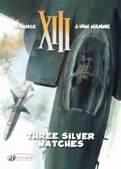XIII (en anglais) -11- Three Silver Watches