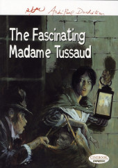 The fascinating Madame Tussaud - The Fascinating Madame Tussaud
