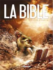 La bible - L'Ancien Testament (Dufranne/Camus/Zitko) -4- L'Exode 2e partie