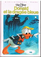 Walt Disney (Bibliothèque Rose) - Donald et la dragée bleue