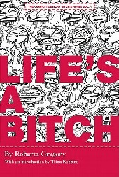 Life's a Bitch: The Complete Bitchy Bitch Stories (2005) -INT- Life's a Bitch: The Complete Bitchy Bitch Stories