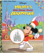 A little golden book - Mickey's walt disney world adventure