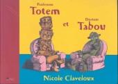 Professeur Totem et docteur Tabou - Professeur totem et docteur tabou