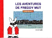Freddy Mut (Les aventures de) -3- La revanche