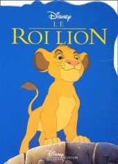 Walt Disney (Mes films préférés - Hachette) -4- Le roi lion