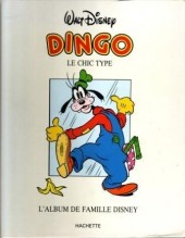 Walt Disney (Hachette et Edi-Monde) - Dingo le chic type