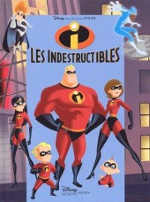 Walt Disney (Hachette et Edi-Monde) - Les Indestructibles
