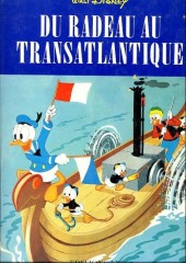 Walt Disney (éditeurs et langues divers) - Du radeau au transatlantique