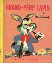 Les albums Roses (Hachette) -43- Grand père lapin