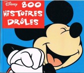 Walt Disney (Hachette et Edi-Monde) - 800 histoires drôles