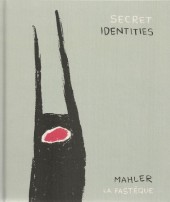 Secret identities - Tome 1
