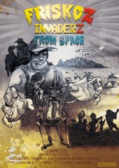 Friskoz Invaderz From Space -1- Tome 1