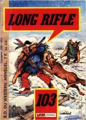 Long Rifle -103- La colère de Naïka