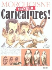 Danger Caricatures !
