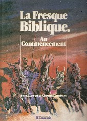 La fresque Biblique -1- Au Commencement