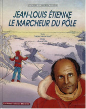 Jean-Louis Étienne - Le marcheur du pôle