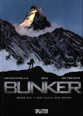 Bunker (Betbeder/Bec, en allemand) -5- Der Fluch der Berge