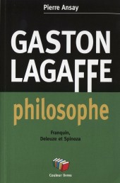 Gaston (Hors-série) - Gaston Lagaffe philosophe - Franquin, Deleuze et Spinoza