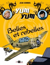 Yum Yum -2- Belles et rebelles