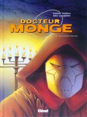 Docteur Monge -5- Les chiens rouges