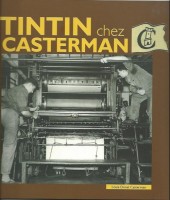 Tintin - Divers - Tintin chez Casterman