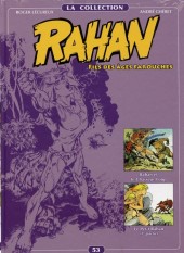 Rahan - La Collection (Altaya) -53- Rahan et Le Chasseur-Loup, Le Petit Rahan (1re partie)