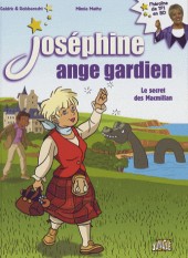 Joséphine ange gardien -3- Le secret des Macmillan