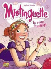 Mistinguette -3- La reine du collège
