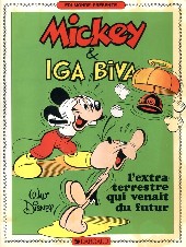 Mickey (Dargaud) -5- Mickey & Iga Biva : l'extraterrestre qui venait du futur