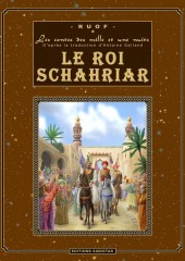 Les contes des mille et une nuits (Ruof) -1- Le Roi Schahriar