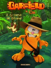 Garfield & Cie -13- Le Secret du Zabadou