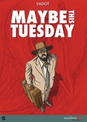 Maybe this Tuesday - Maybe This Tuesday