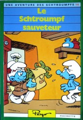 Les schtroumpfs (Hachette-Livre de poche) -14- Le schtroumpf sauveteur