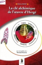 (AUT) Hergé -156- La clé alchimique de l'œuvre d'Hergé