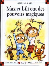 Ainsi va la vie (Bloch) -100a- Max et Lili ont des pouvoirs magiques