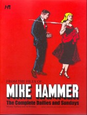 Mickey Spillane's From the Files of... Mike Hammer (2013) -INT- The Complete Dailies and Sundays