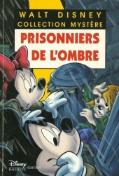 Les enquêtes de Mickey et Minnie -29- Prisonniers de l'ombre