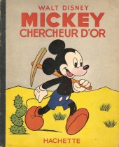 Mickey (Hachette) -2a- Mickey chercheur d'or