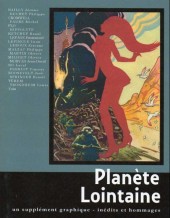 Planète Lointaine -HS- Un supplément graphique - inédits et hommages
