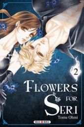 Flowers for Seri -2- Tome 2
