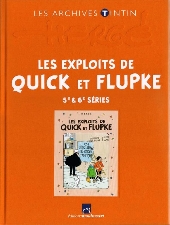 Tintin (Les Archives - Atlas 2010) -32- Les Exploits de Quick et Flupke - 5e & 6e séries