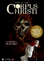Corpus Christi (Maingoval/Albert) -1- Le secret des papes