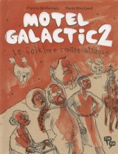 Motel Galactic -2- Le folklore contre-attaque