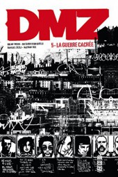 DMZ (Urban Comics) -5- La Guerre cachée