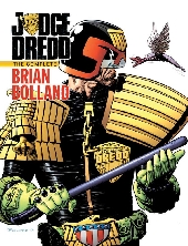 Judge Dredd : The Complete Brian Bolland (2012) -INT01- Judge Dredd: The Complete Brian Bolland