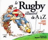 Illustré (Le Petit) (La Sirène / Soleil Productions / Elcy) - Le Rugby illustré de A à Z